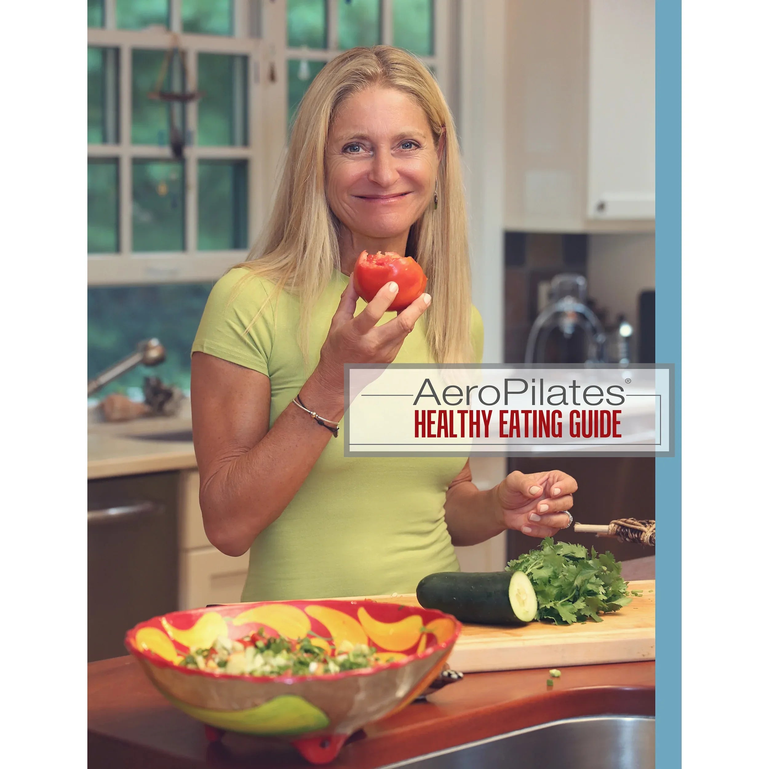 AeroPilates® Healthy Eating Guide